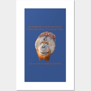 Orangutan Dilemma Posters and Art